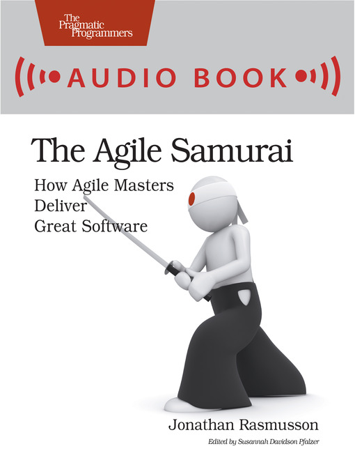 Title details for The Agile Samurai by Jonathan Rasmusson - Available